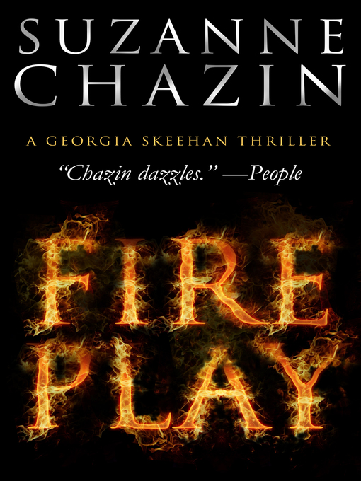 Title details for Fireplay by Suzanne Chazin - Available